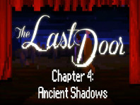 img The Last Door, Episode 4: Ancient Shadows